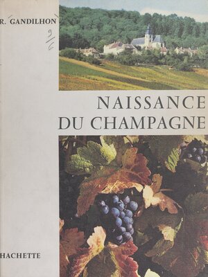 cover image of Naissance du champagne, Dom Pierre Pérignon